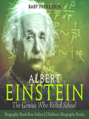 cover image of Albert Einstein: The Genius Who Failed School